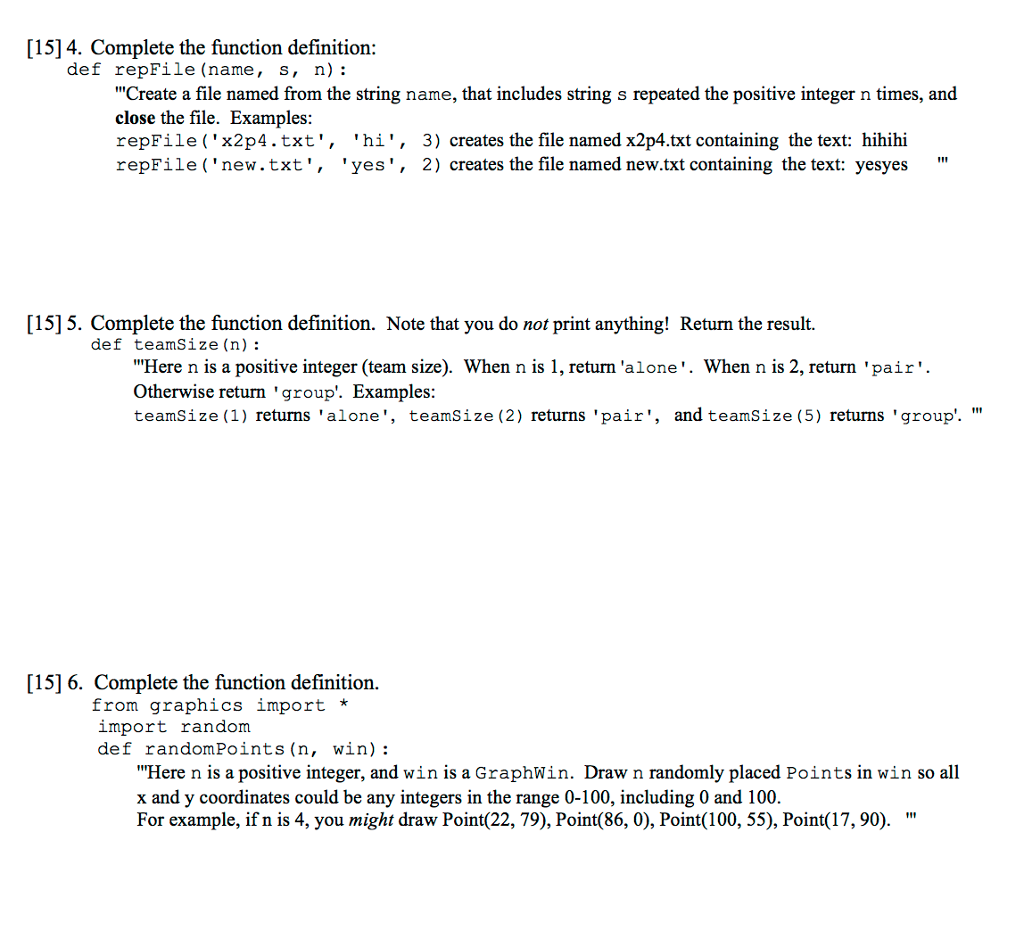 explain work [15] 4. Complete the function definition: def repFile (name, s,