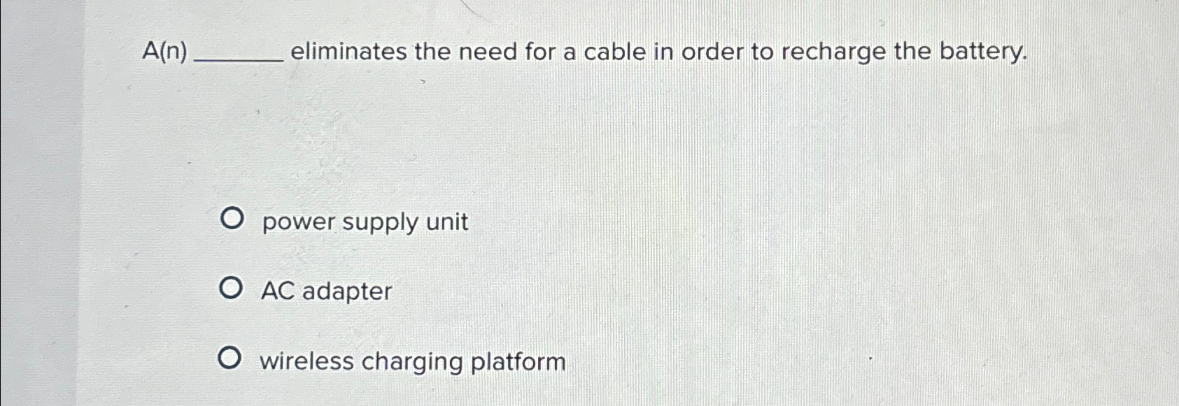  A(n) eliminates the need for a cable in order to recharge