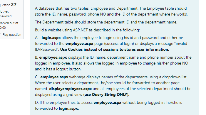 Please use ASP.NET with C Sharp to solve your question as soon