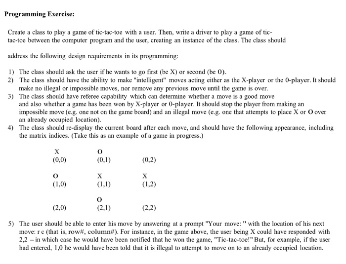  Programming Exercise: Create a class to play a game of tic-tac-toe