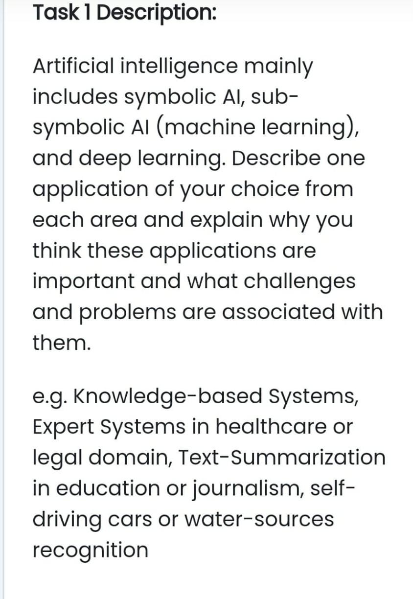  Task 1 Description: Artificial intelligence mainly includes symbolic Al, sub- symbolic
