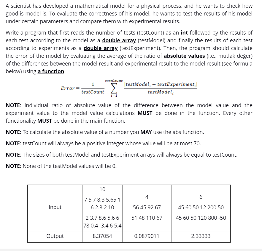write c++ assignment A scientist has developed a mathematical model for a