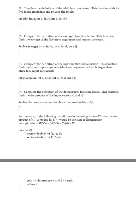  Help C++ advance Complete the definition of the add() function below.