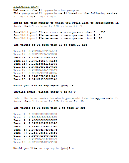 by the following series 4 - 4/3 + 4/5 - 4/1 +