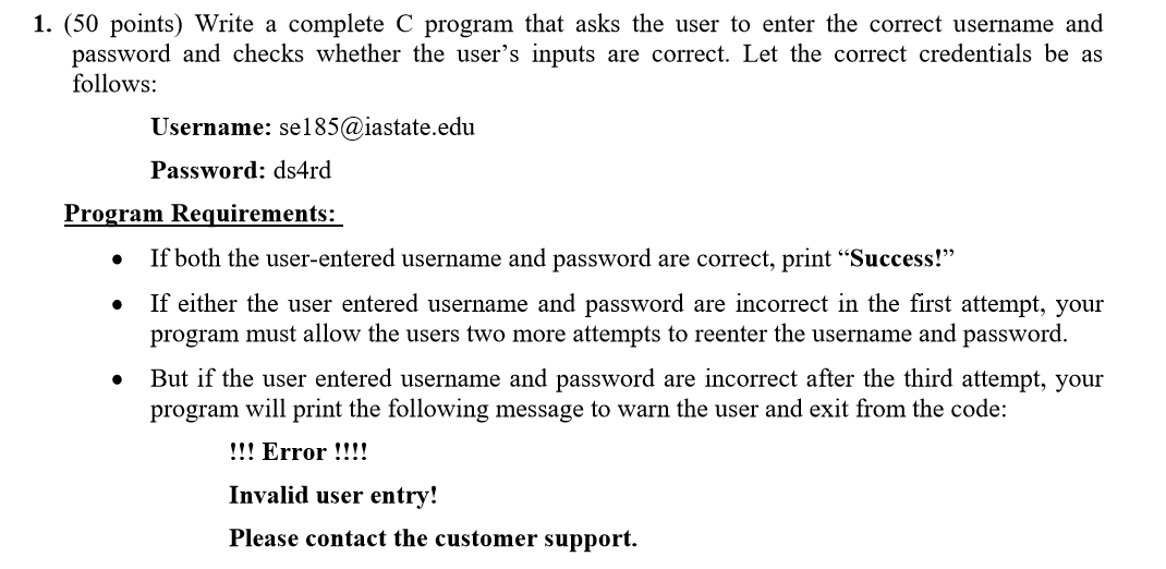 C programming plz ASAP!!!!! 1. (50 points) Write a complete C program