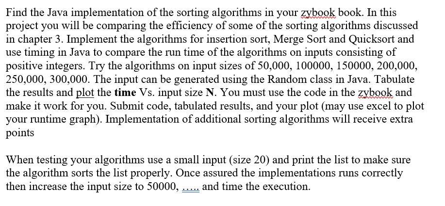  Find the Java implementation of the sorting algorithms in your zybook