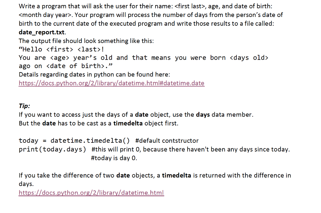 Python, please Write a program that will ask the user for their