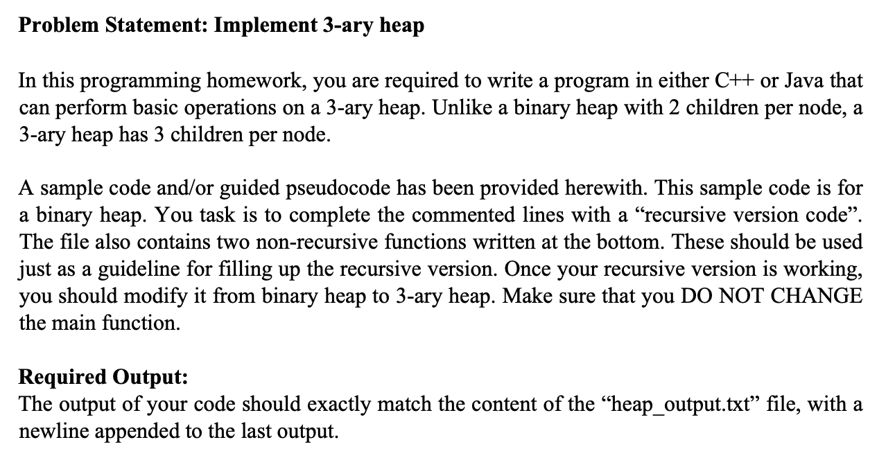  Problem Statement: Implement 3-ary heapProblem Statement: Implement 3-ary heap In this