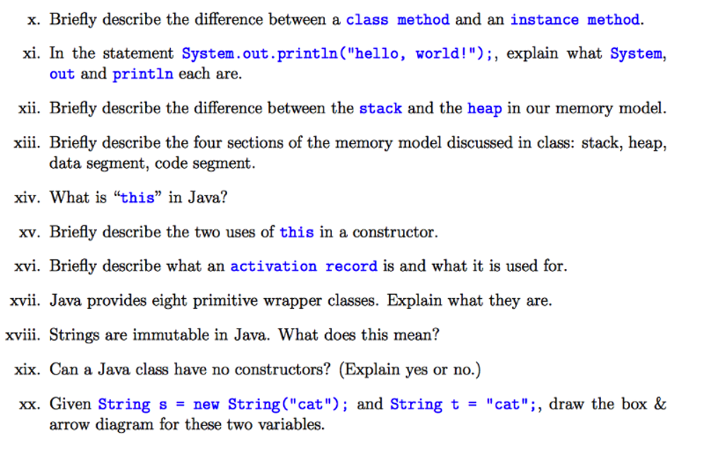  x. Briefly describe the difference between a class method and an