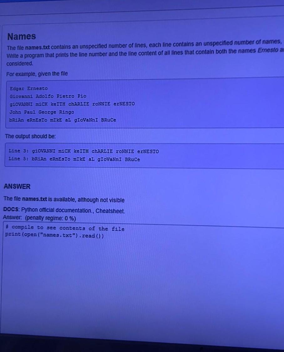  be quick PLS python Names The file names.txt contains an unspecified