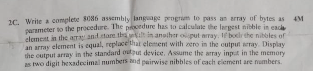  c. Write a complete 8086 assembly language program to pass an