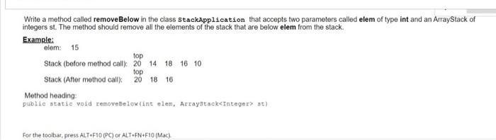  Write a method called removeBelow in the class stackApplication that accepts