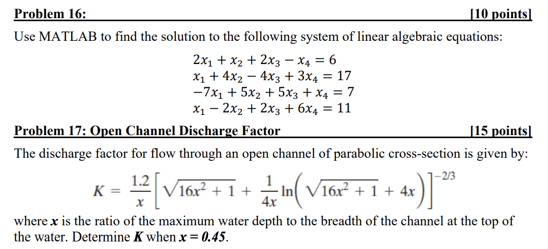 = 11 Problem 16: (10 points Use MATLAB to find the