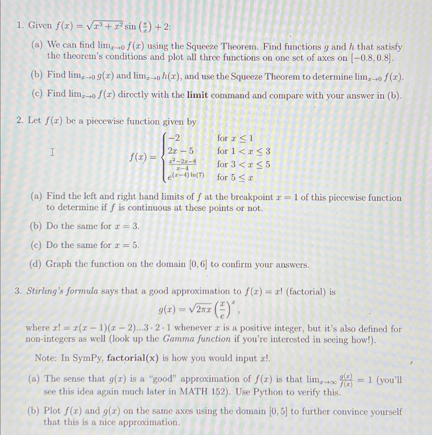  Use sympy import to code. Given f(x)=x3+x22sin(x)+2 : (a) We can