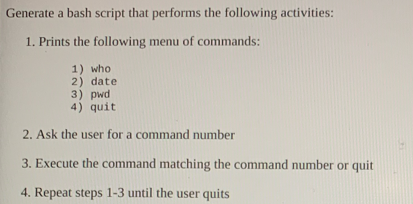  Generate a bash script that performs the following activities: Prints the