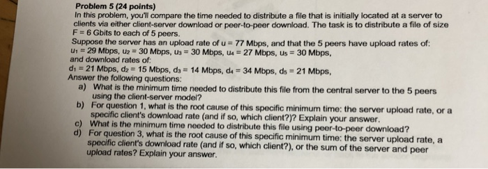  Problem 5 (24 points) In this problem, you'll compare the time
