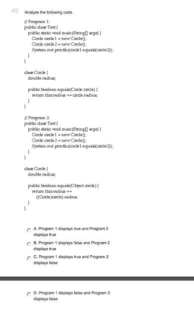  Analyze the following code.//Program 1: public class Test {public static void