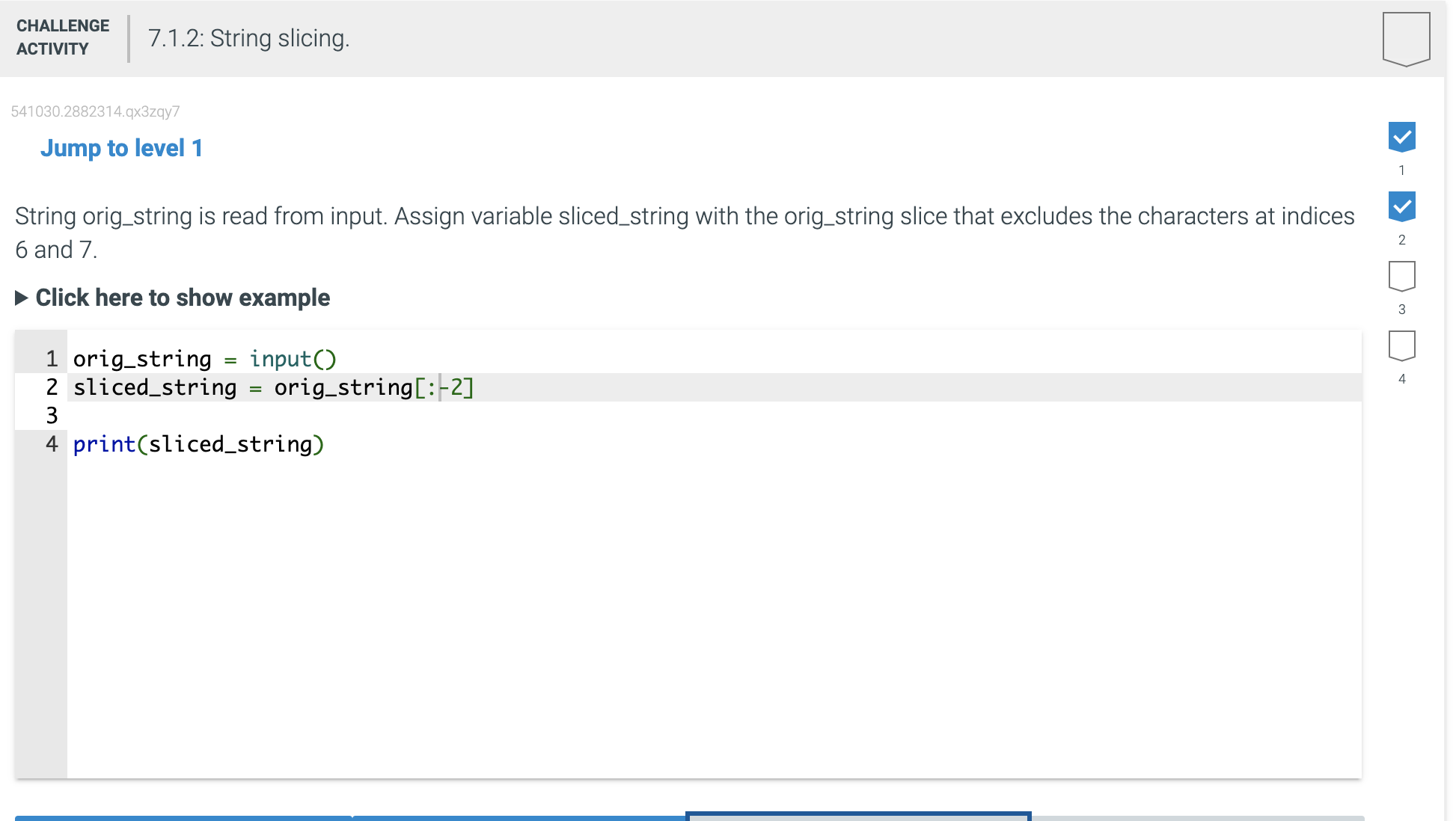  Jump to level 1 String orig_string is read from input. Assign
