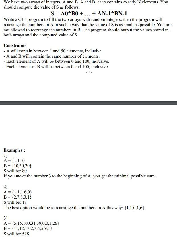Using Cmath and C++ (Visual Studios 2019) We have two arrays of