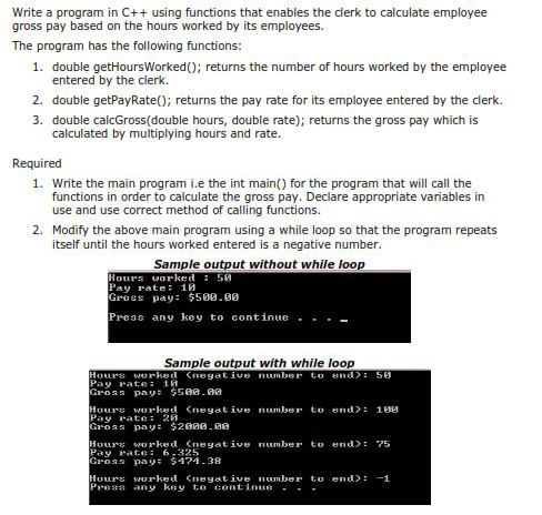Note: Use Dev C++ Write a program in Ct+ using functions that