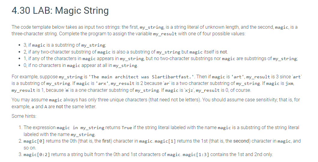 Need Python code for this! Thanks! 4.30 LAB: Magic String The code