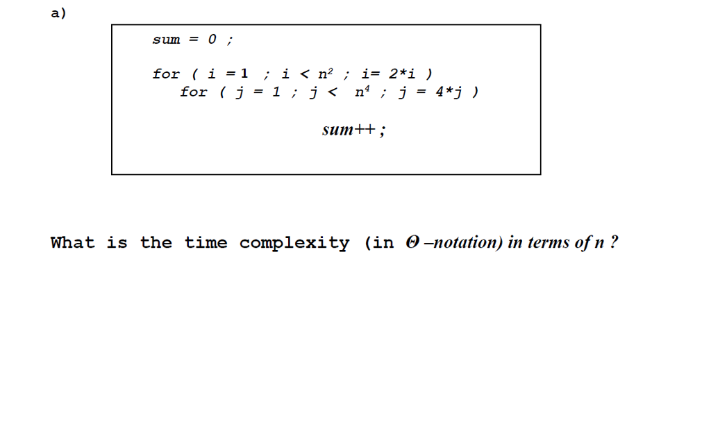 In thetha notation: Sum = 0; for (I = 1; I