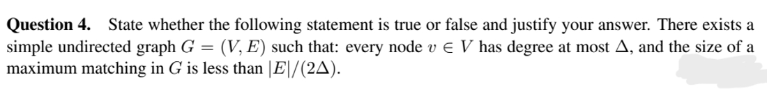  Question 4. State whether the following statement is true or false