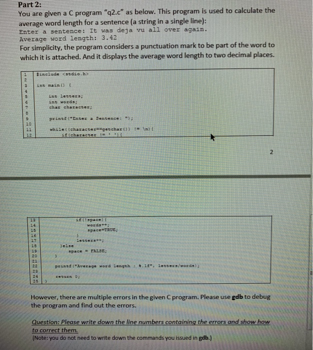  Part 2: You are given a C program "q2.c" as below.