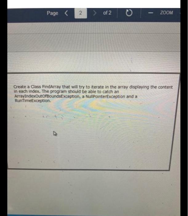 java program Page of 2 ZOOM Create a Class FindArray that will