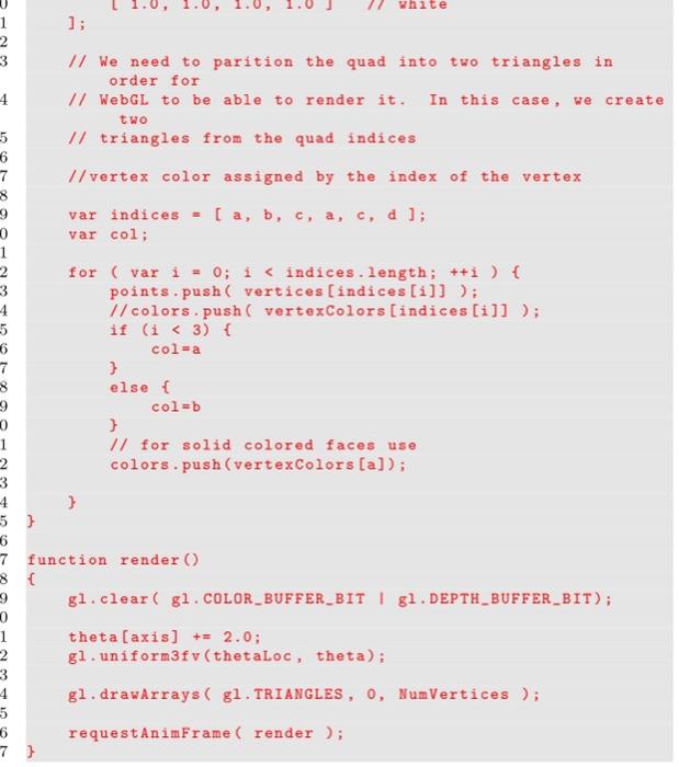 8 colors attribute vec4 vPosition; attribute vec4 vColor; varying vec4 fColor; uniform