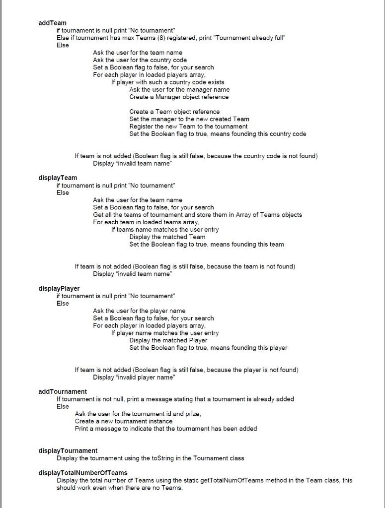 player/team/tournament database. The system is menu driven. And the user can choose