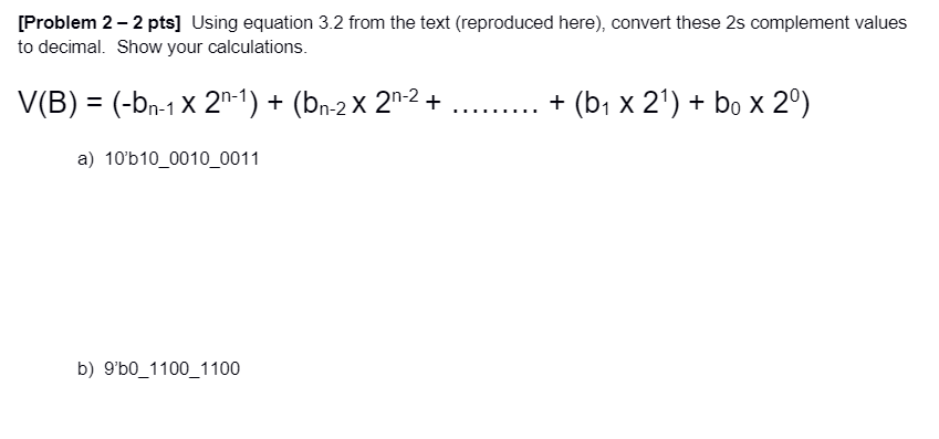  [Problem 2 - 2 pts] Using equation 3.2 from the text