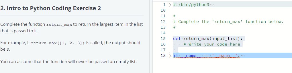  Intro to Python Coding Exercise 2 Complete the function return_max to