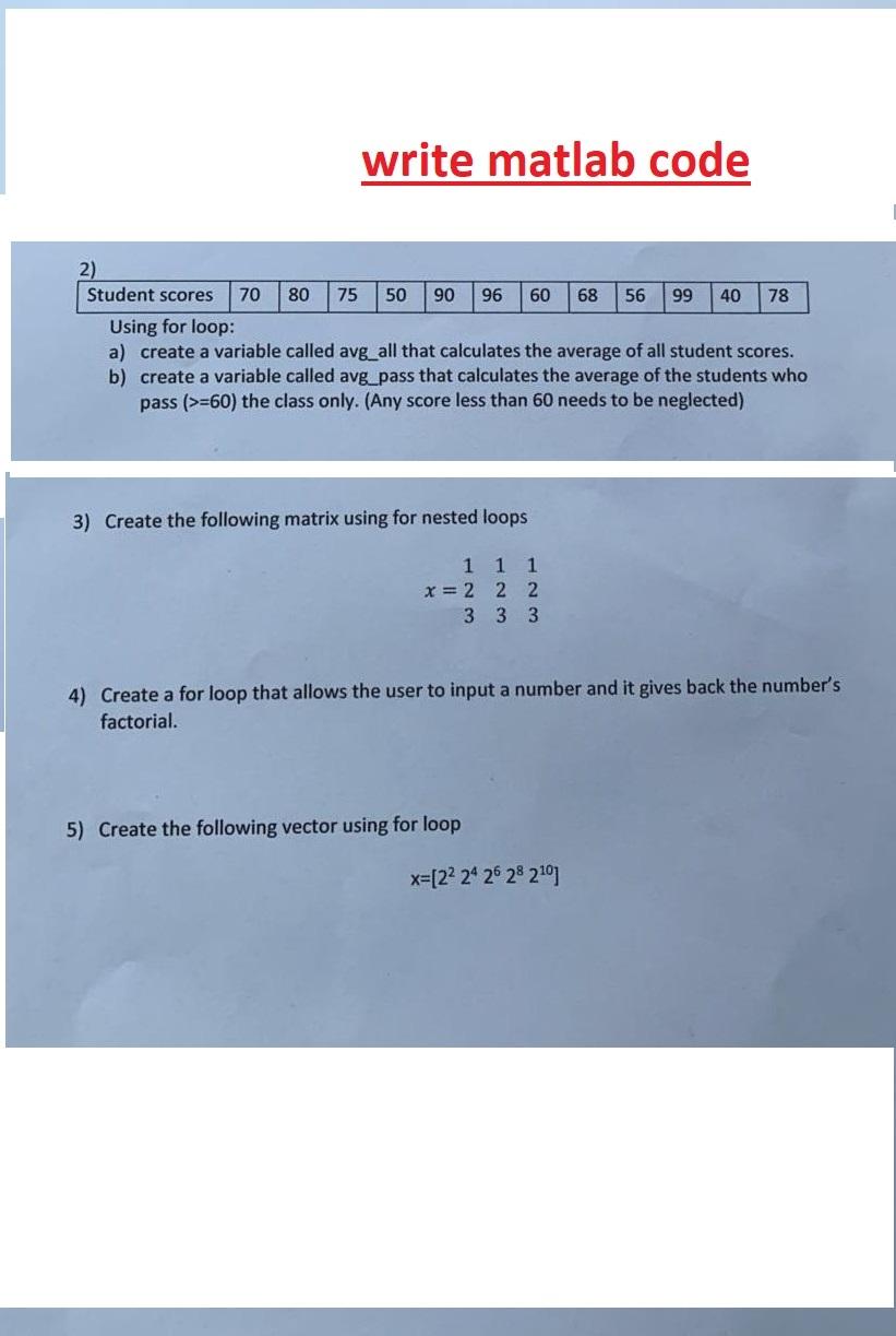  write matlab code 2) Student scores 70 80 75 50 90