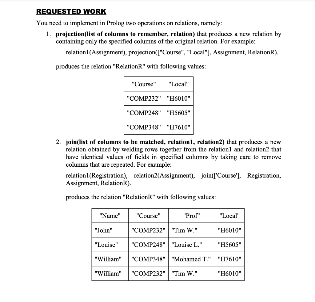  REQUESTED WORK You need to implement in Prolog two operations on