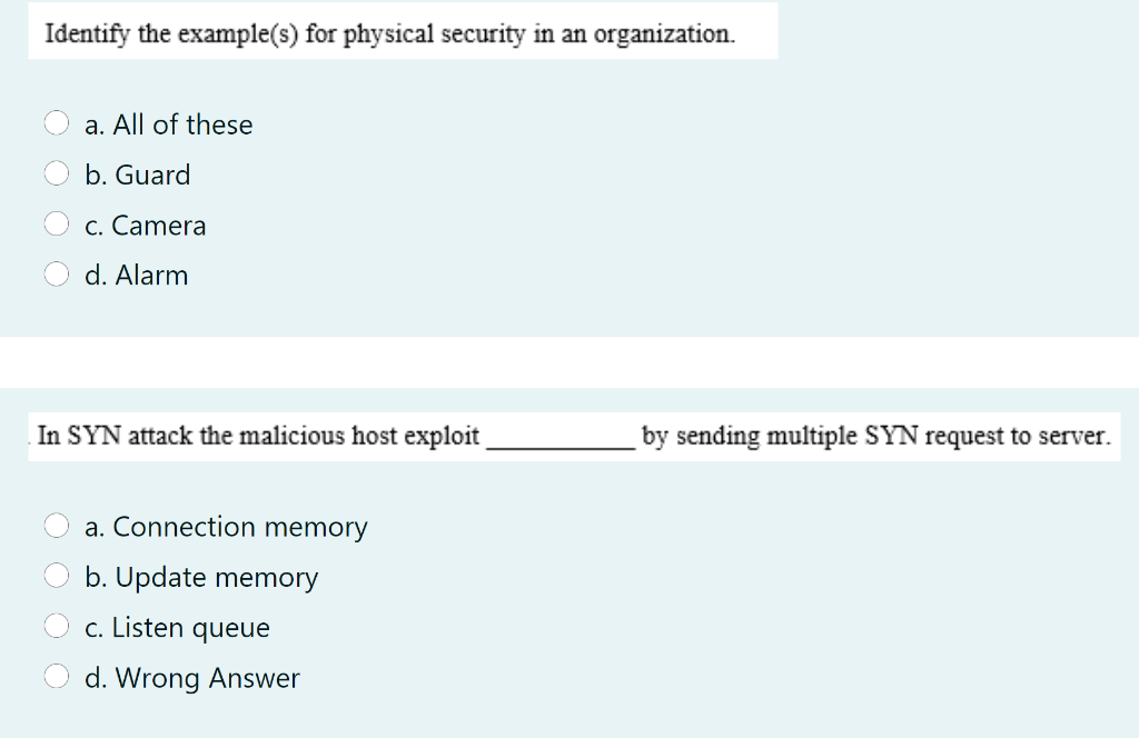 Identify the example(s) for physical security in an organization. a. All