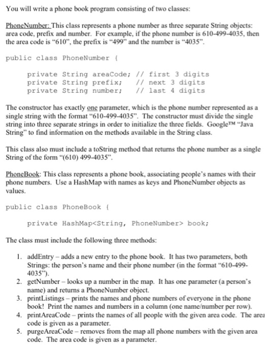  Program in java You will write a phone book program consisting
