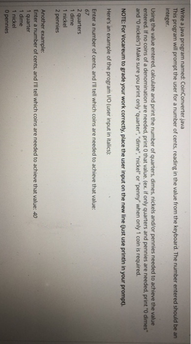  Write a java program named: CoinConverter.java This program will prompt the