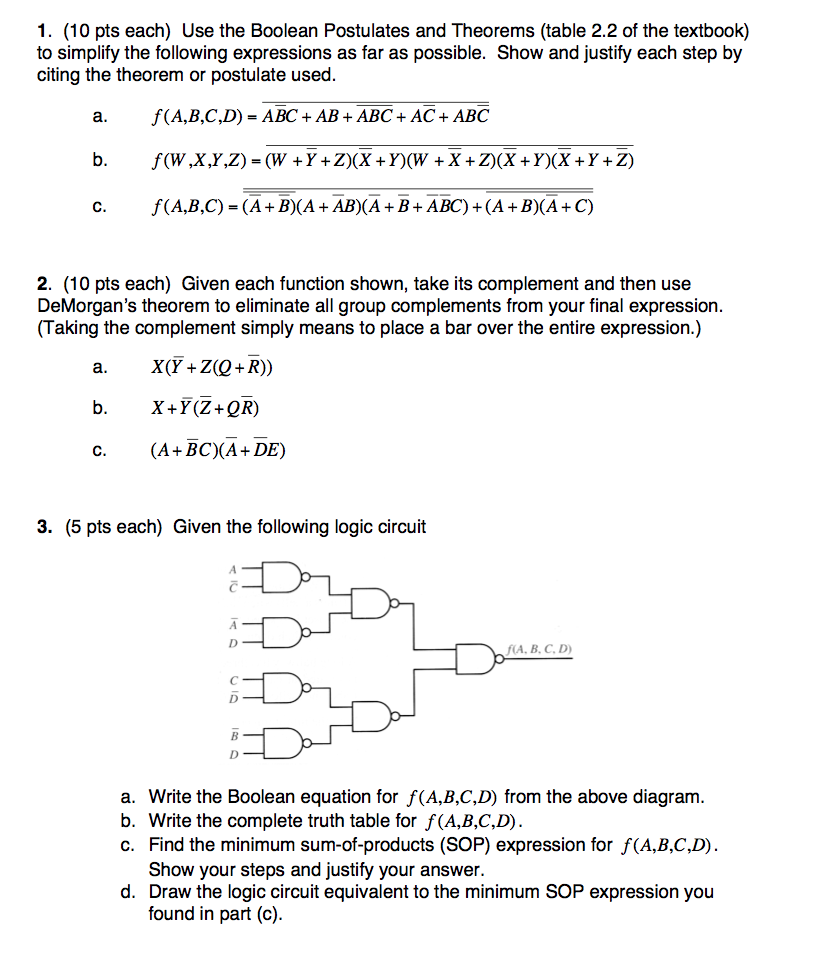  1. (10 pts each) Use the Boolean Postulates and Theorems (table