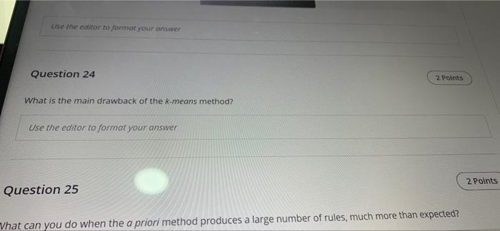 In data mining , quickly plese use the editor to formot your