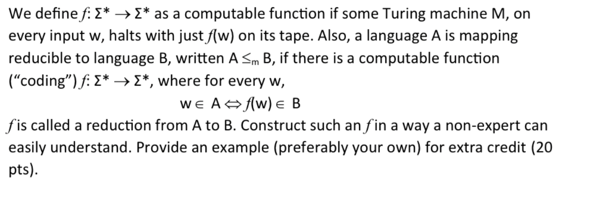  We define f: as a computable function if some Turing machine