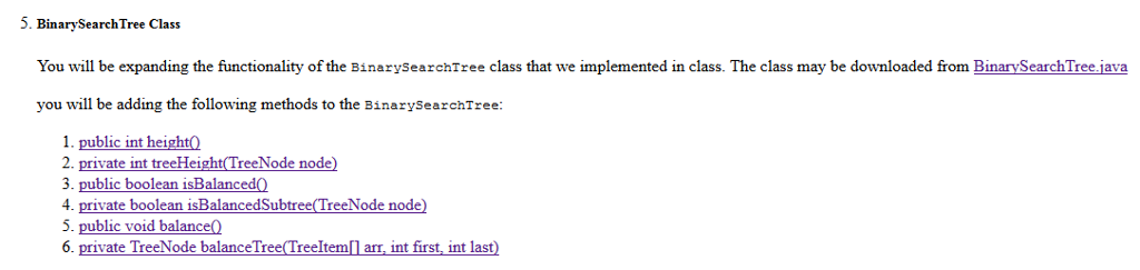 Methods import java.util.Vector; public interface DriverInterface { public Vector> getVectorOfTreeItems(); public BinarySearchTree