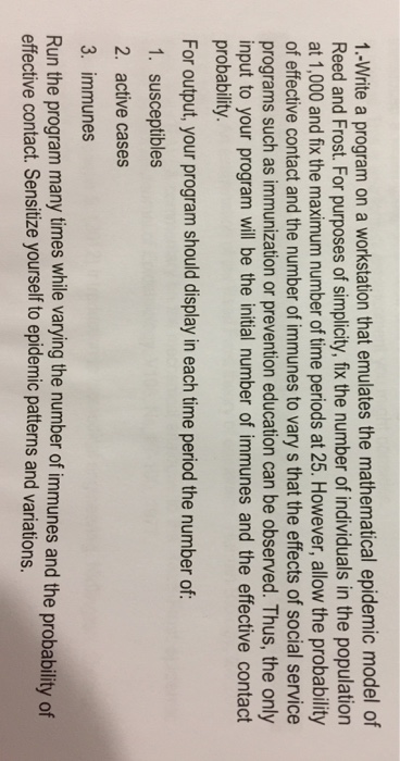  1.-Write a program on a workstation that emulates the mathematical epidemic