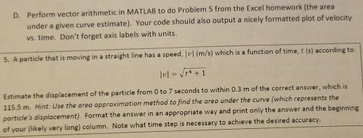  Perform vector arithmetic in MATLAB to do Problem 5 from the