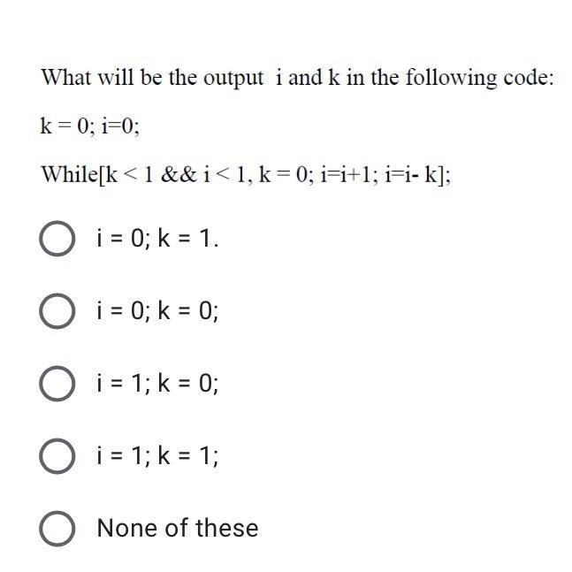 mathematica program What will be the output i and k in the