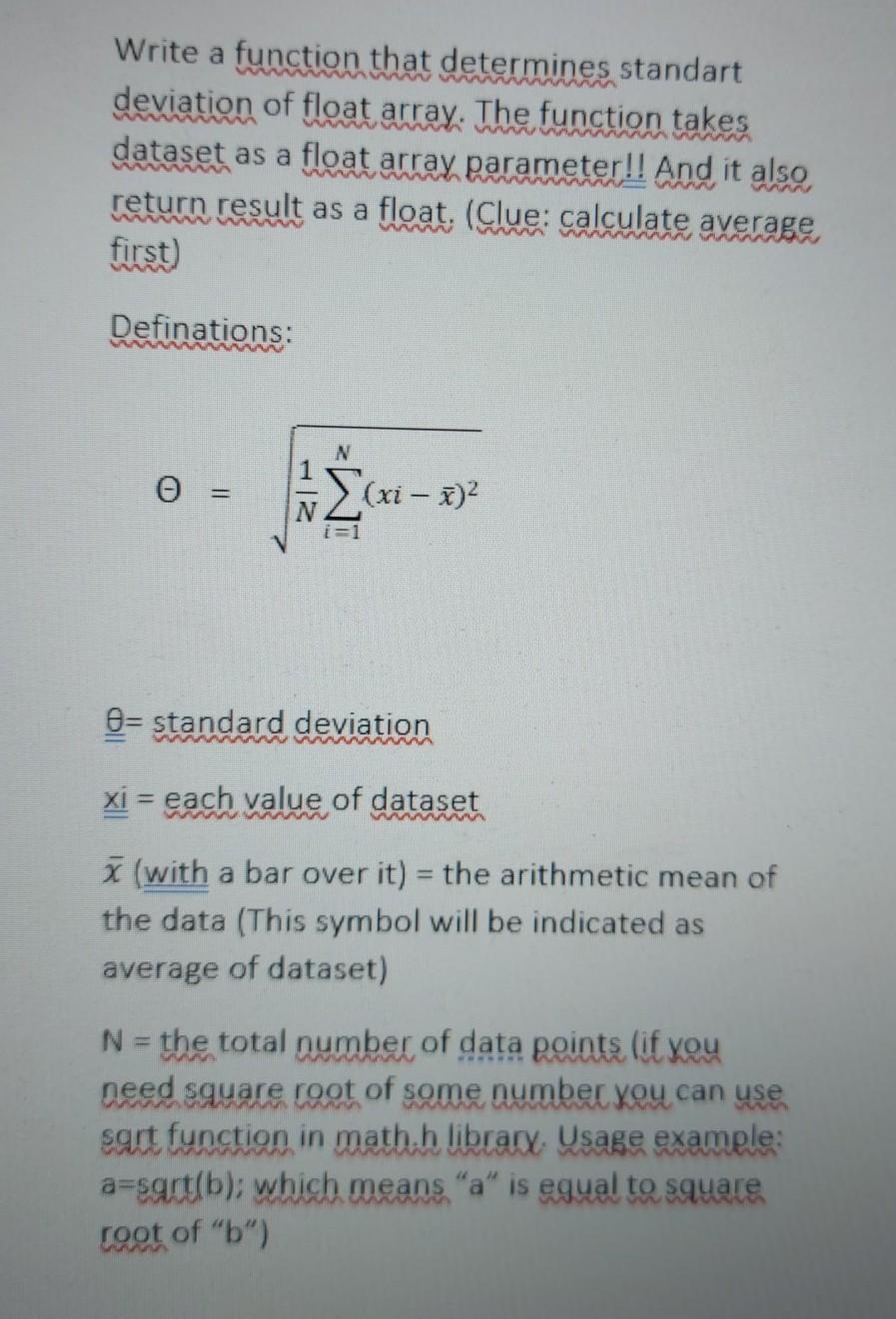  Write a function that determines standart deviation of float array. The