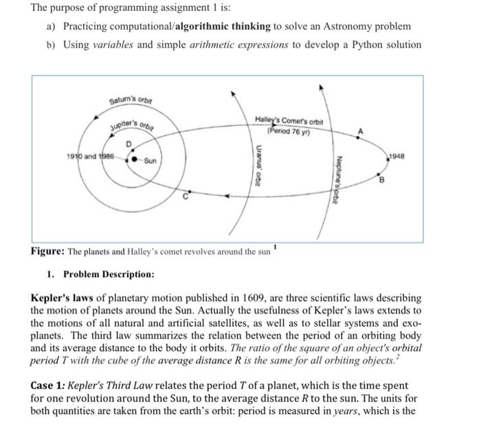  design a program The purpose of programming assignment 1 is: a)
