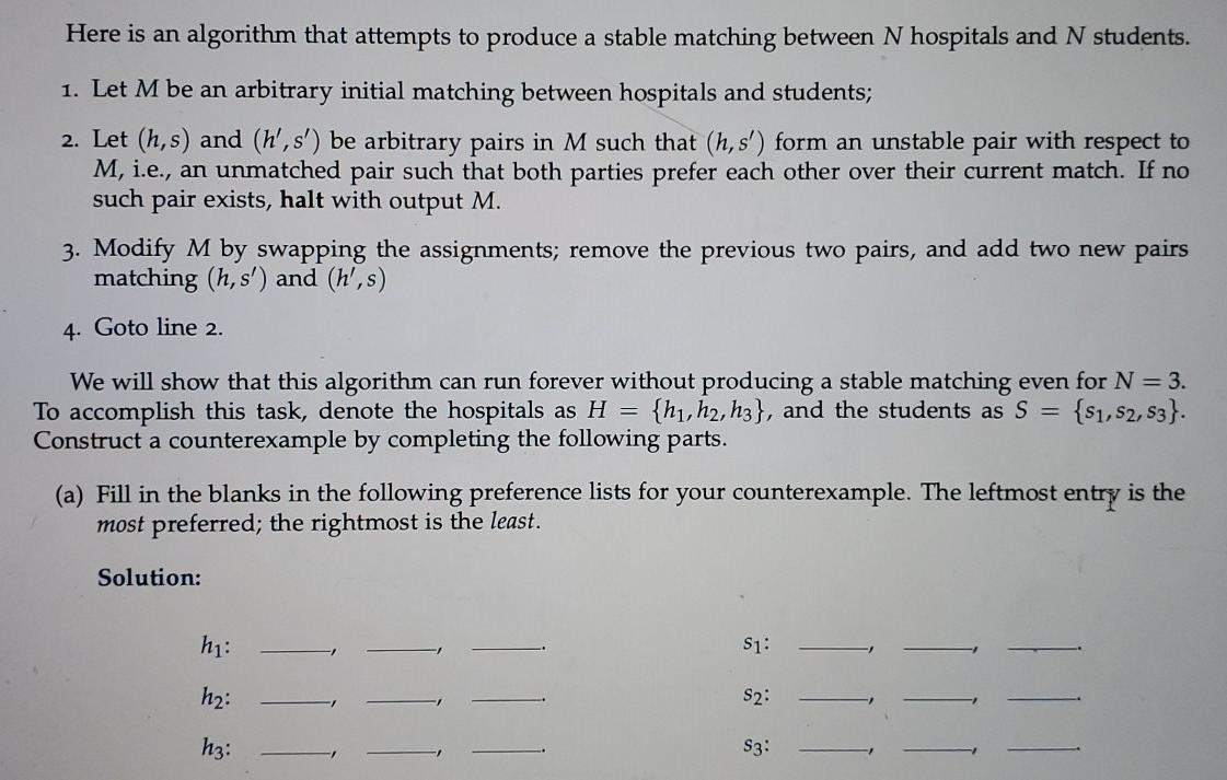  Here is an algorithm that attempts to produce a stable matching