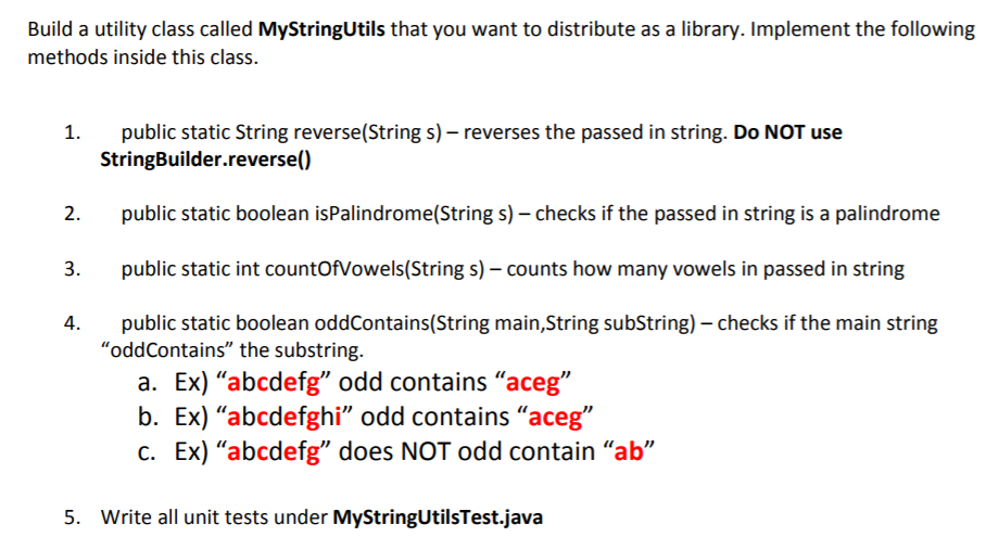  Build a utility class called MyStringUtils that you want to distribute