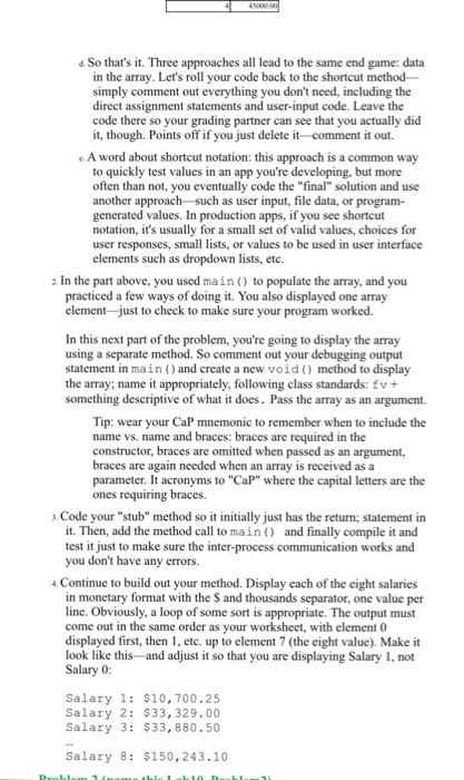 1. Use the main ) method to create and populate the array